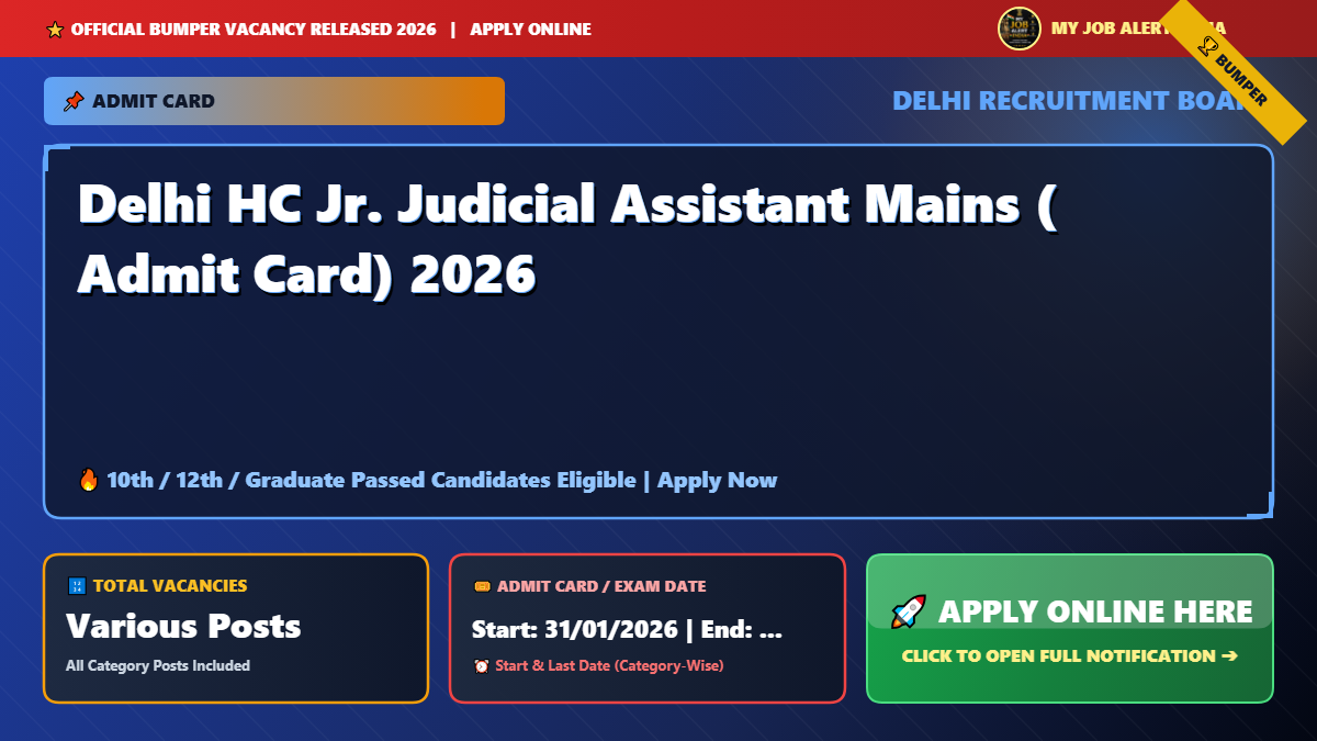 Delhi HC Jr. Judicial Assistant Mains ( Admit Card) 2026