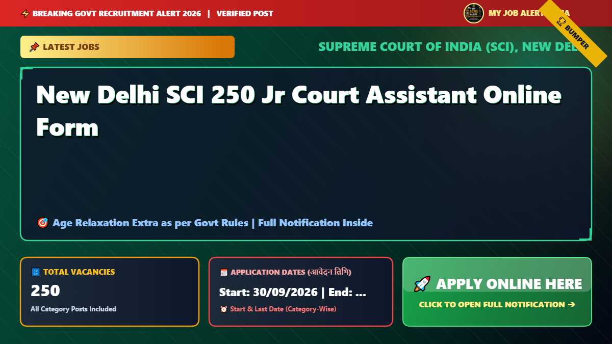 New Delhi SCI 250 Jr Court Assistant Online Form