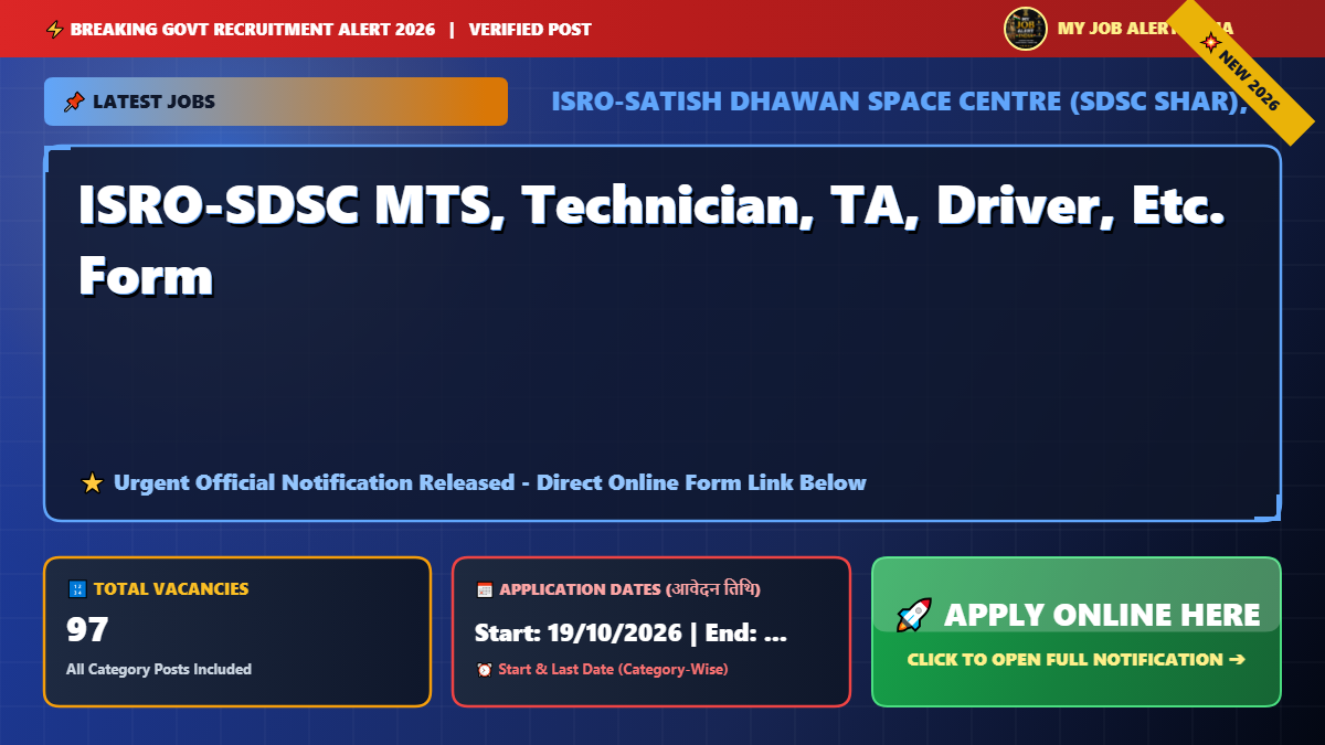 ISRO-SDSC MTS, Technician, TA, Driver, Etc. Form